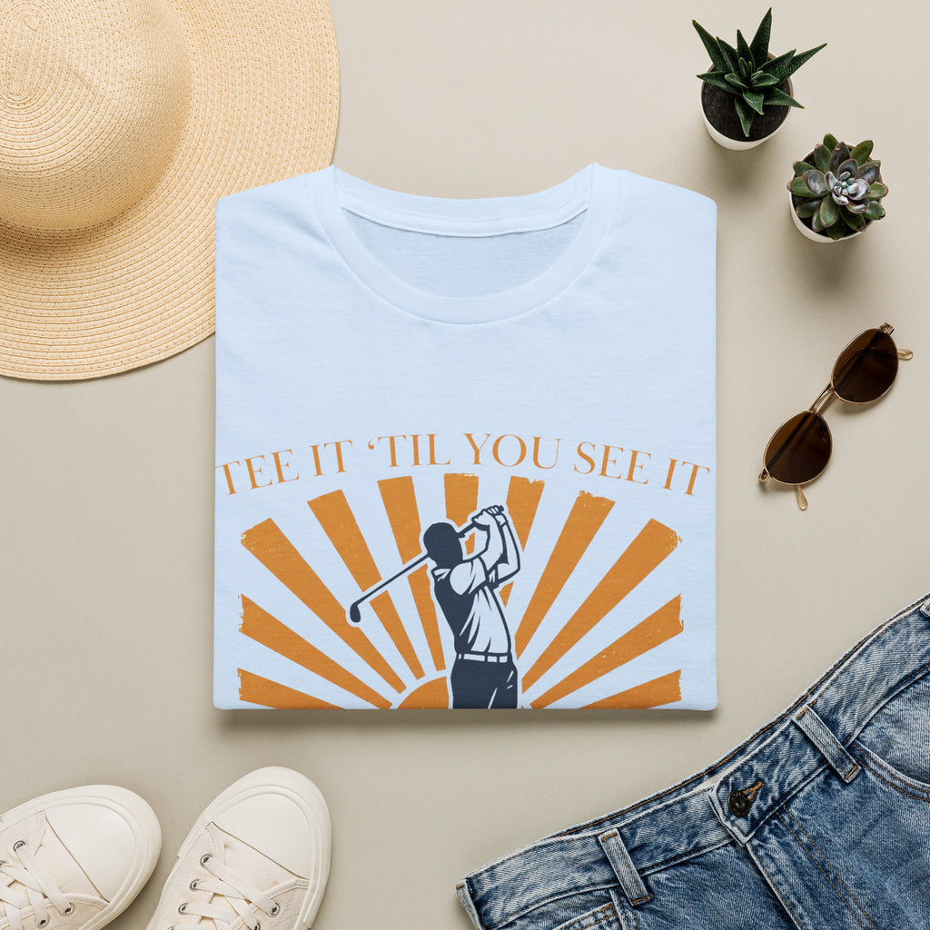 Golf T‑Shirt — "Tee It Till You Seet" Sunrise Golfer Graphic